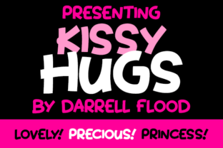 Kissy Hugs: A Warm, Cartoony Display Font for Heartfelt Design