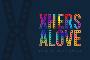 Xhers Alove: A Sweet, Heart-Filled Display Font for Love-Themed Design